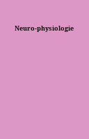 Neuro-physiologie