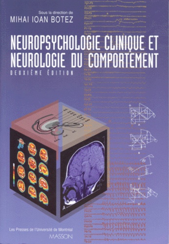 Neuropsychologie clinique et neurologie du comportement