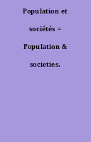Population et sociétés = Population & societies.