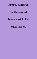 Proceedings of the School of Science of Tokai University.