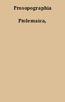 Prosopographia Ptolemaica,
