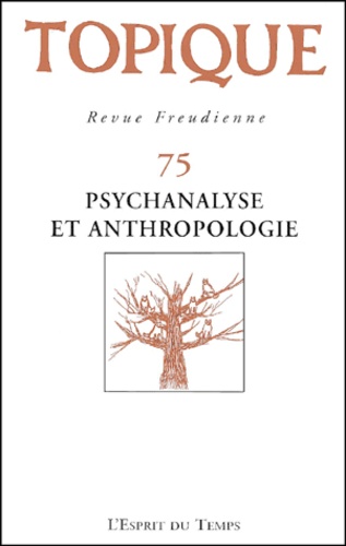 Psychanalyse et anthropologie.