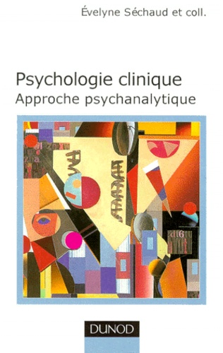 Psychologie clinique, approche psychanalytique