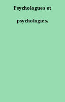 Psychologues et psychologies.