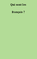 Qui sont les français ?