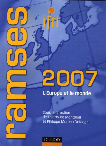 Ramses 2007 : rapport annuel mondial sur le système économique et les stratégies : l'Europe et le monde