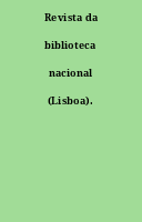 Revista da biblioteca nacional (Lisboa).