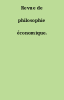Revue de philosophie économique.