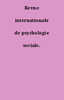 Revue internationale de psychologie sociale.