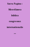 Sacra Pagina : Miscellanea biblica congressus internationalis catholici de re biblica : [actes]