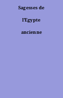Sagesses de l'Egypte ancienne
