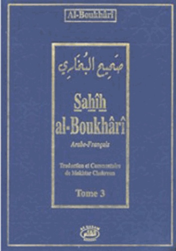 Sahîh al-Boukhârî.