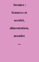 Sesame : Sciences et société, alimentation, mondes agricoles et environnement.