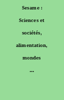 Sesame : Sciences et sociétés, alimentation, mondes agricoles et environnement.
