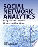 Social network analytics : computational research methods and techniques
