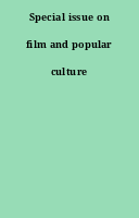 Special issue on film and popular culture