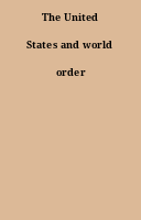 The United States and world order