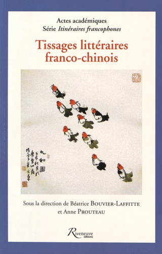 Tissages littéraires franco-chinois