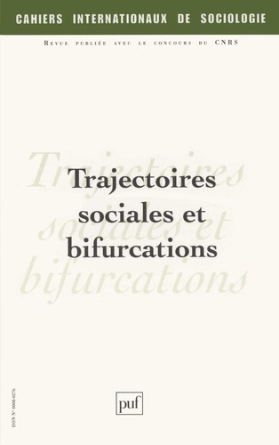 Trajectoires sociales et bifurcations