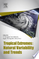 Tropical extremes : natural variability and trends