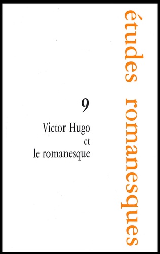 Victor Hugo et le romanesque