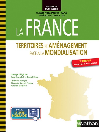 La France : territoires et aménagement face à la mondialisation