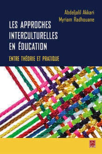 Les approches interculturelles en éducation : entre théorie et pratique