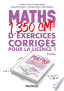 Maths : 1350 cm3 d'exercices corrigés pour la licence 1