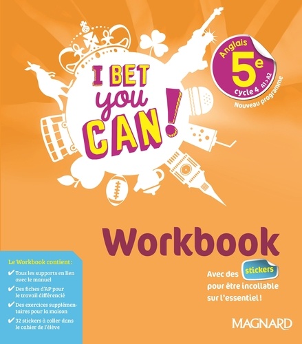 I bet you can ! : [workbook] : anglais 5e, cycle 4, A1>A2 : nouveau programme : [spécimen enseignant, corrigés inclus]