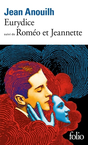 Eurydice ; (suivi de) Roméo et Jeannette
