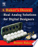 ˜A œBaker's Dozen : Real Analog Solutions for Digital Designers