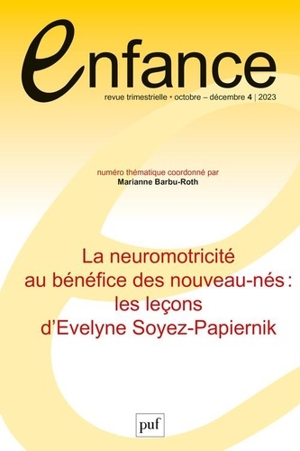 La neuromotricité au bénéfice des nouveau-nés : les leçons d'Evelyne Soyez-Papiernik
