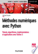 Méthodes numériques avec Python : théorie, algorithmes, implémentation et applications avec Python 3