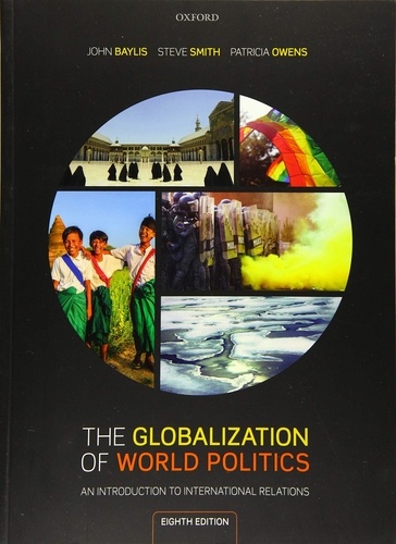 The globalization of world politics : an introduction to international relations