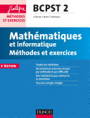 Mathématiques et informatique : méthodes et exercices : BCPST 2