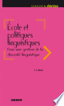 École et politiques linguistiques : pour une gestion de la diversité linguistique