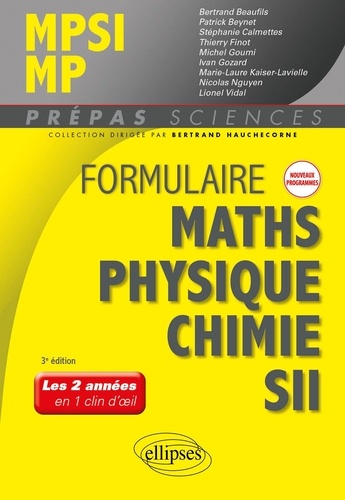 Formulaire MPSI-MP : mathématiques, physique-chimie, SII