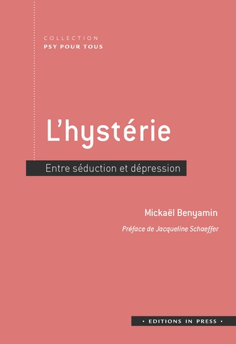 L'hystérie : entre séduction et dépression