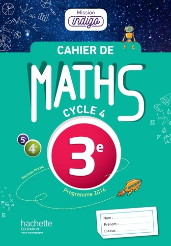 Maths : 3e, cycle 4 : [cahier]