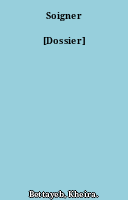 Soigner [Dossier]