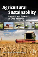 Agricultural sustainability : progress and prospects in crop research