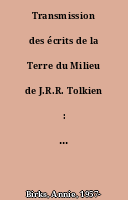 Transmission des écrits de la Terre du Milieu de J.R.R. Tolkien : étymologie et questions de traduction
