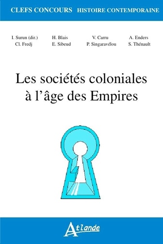Les sociétés coloniales à l'âge des Empires : 1850-1960