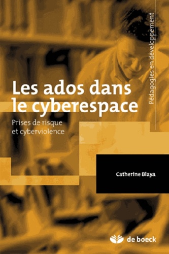 Les ados dans le cyberespace : prises de risque et cyberviolence