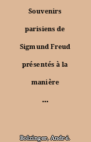 Souvenirs parisiens de Sigmund Freud présentés à la manière de Georges Perec