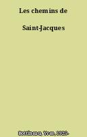 Les chemins de Saint-Jacques