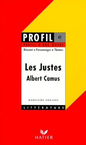 Les justes, Camus : analyse critique
