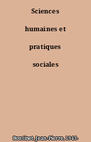 Sciences humaines et pratiques sociales