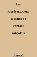 Les représentations causales de l'enfant congolais