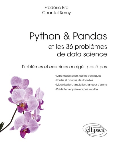 Python & Pandas et les 36 problèmes de data science : problèmes et exercices corrigés pas à pas